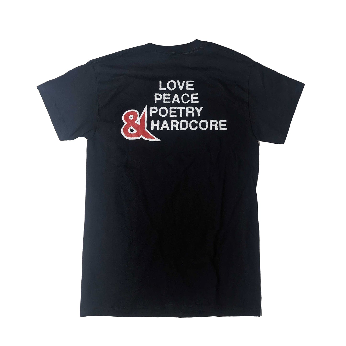 Love Peace Poetry & Hardcore T-Shirt
